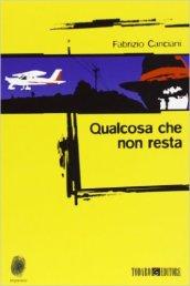 Qualcosa che non resta