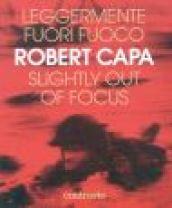 Leggermente fuori fuoco-Slightly out of focus. Ediz. illustrata