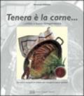 Tenera è la carne... Cotta a bassa temperatura