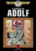 La storia dei tre Adolf: 1