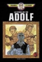 La storia dei tre Adolf: 5