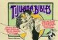 Tijuana Bibles. Gli eroi dei comics americani nei vecchi fumetti fuorilegge 1930-1950