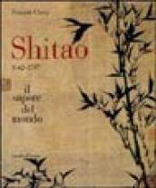 Shitao 1642-1707. Il sapore del mondo