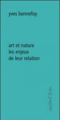 Art et nature. Les enjeux de leur relation