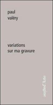 Variations sur ma gravure