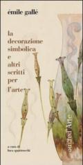 Decorazione simbolica e altri scritti per l'arte (La)