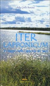 Iter lapponicum. In viaggio nella Lapponia dei Sami