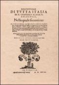 Descrittione di tutta Italia. Aggiuntavi la descrittione di tutte l'isole, all'Italia appartenenti