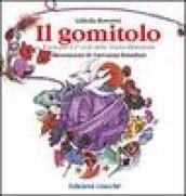 Il gomitolo. Poesie per il 1º ciclo