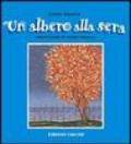 Un albero alla sera