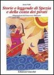 Storie e leggende di Spezia e della costa dei pirati