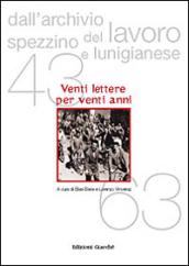 Dall'archivio del lavoro spezzino e lunigianese (1943-1963). Venti lettere in vent'anni