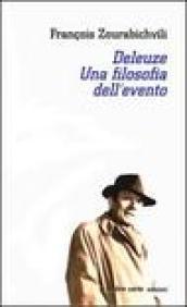 Deleuze. Una filosofia dell'evento