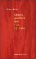 Storia politica del filo spinato. Genealogia di un dispositivo di potere