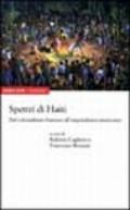 Spettri di Haiti. Dal colonialismo francese all'imperialismo americano