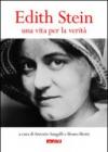 Edith Stein. Una vita per la verità