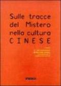 Sulle tracce del mistero nella cultura cinese