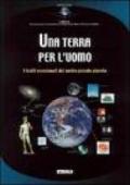 Una terra per l'uomo. I tratti eccezionali del nostro piccolo pianeta