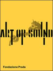 Art or sound. Ediz. inglese