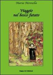 Viaggio nel bosco fatato