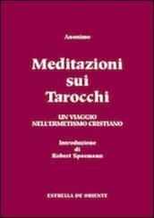 Meditazioni sui tarocchi. Un viaggio nell'ermetismo cristiano. 2.