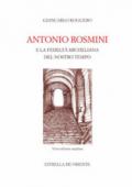 Antonio Rosmini e la fedeltà micheliana del nostro tempo