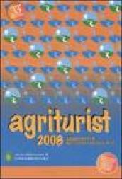 Agriturist 2008. Agriturismo e vacanze verdi. Ediz. illustrata