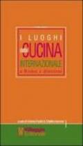 Luoghi della cucina internazionale a Roma e dintorni