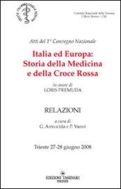 Italia ed Europa. Storia della medicina e della Croce Rossa
