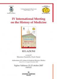 Fourth International meeting on the history of medicine (figline Valdarno, 21-23 ottobre 2007)