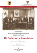 Da Solferino a Tsoushima. Storia del comitato internazionale della Croce Rossa