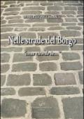 Nelle strade del borgo «come ricordo io...»