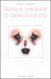 Storia di una pulce di cane poliziotto