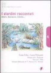 I giardini raccontati. Omero, Boccaccio, Calvino.... Ediz. illustrata