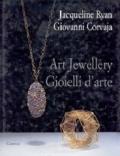 Art jewellery-Gioielli d'arte
