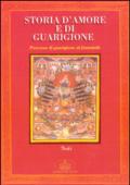 Storia d'amore e guarigione. Percorso di guarigione al femminile