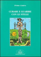 Curare e guarire con le stelle