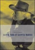 Sainte Sara et Saintes Maries