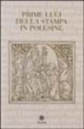 Prime luci della stampa in Polesine. Catalogo degli incunaboli delle biblioteche del Polesine