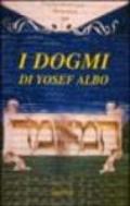 I dogmi di Yosef Albo. Il trattato sui dogmi ebraici (Sefer Ha-'Iqqamim) di Yosef Albo. Il codice miniato dell'Accademia dei Concordi di Rovigo