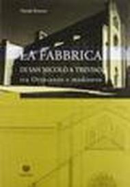 La fabbrica di San Nicolò a Treviso tra Ottocento e Medioevo