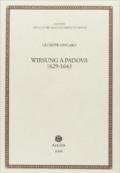 Wirsung a Padova. 1629-1643