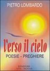 Verso il cielo. Poesie-preghiere