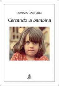 Cercando la bambina