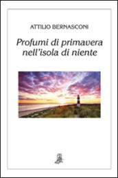 Profumi di primavera nell'isola di niente