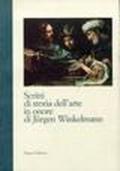 Scritti di storia dell'arte in onore di Jürgen Winkelmann