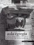 Aula Egregia. L'Abbazia di S. Antimo e la scultura del XII sec. nella Toscana meridionale