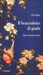 Il braccialetto di giada