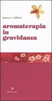 Aromaterapia in gravidanza