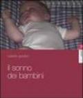 Il sonno dei bambini. Sonno di piuma, sonno di piombo